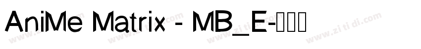 AniMe Matrix - MB_E字体转换